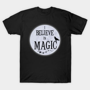 I Believe In Magic Cute Inspirational Spiritual Message T-Shirt